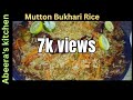 Mutton Bukhari Rice Recipe - Arabian Dish by Abeera || Abeera's Kitchen