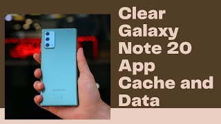 How to Clear Galaxy Note 20 App Cache and Data screenshot 4