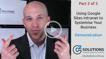 Using Google Sites Intranet to Systemise Your Business - Part 2 Demonstration