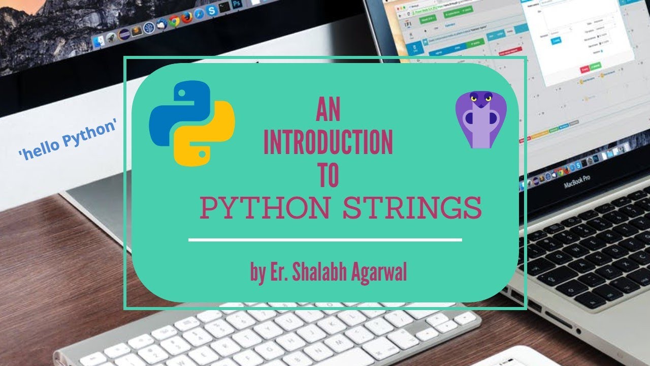 Python Strings : Introduction - YouTube