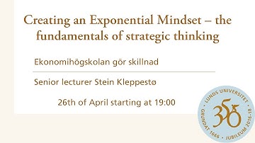 Creating an Exponential Mindset – the fundamentals of strategic thinking with Stein Kleppestø