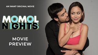 MOMOL Nights Movie Preview iWant Original Movie