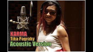 KARMA - TIKA PAGRAKY ( ACOUSTIC VERSION )