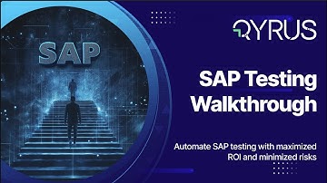 Qyrus SAP Testing Walkthrough | Boost ROI & Cut QA Risks