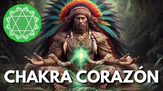 LLENATE DE AMOR  Música chamánica para armonizar el CHAKRA CORAZÓN | Compasión y perdón  349 Hz