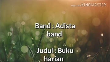 Vidio lirik lagu Adista band buku harian