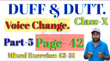 Voice Change. // Class10 Duff & Dutt solution.// Duff & Dutt class 10 page 42.