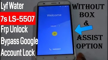 Lyf Water 7S LS-5507 Frp Bypass/Google Account Remove Without Assist Option 2020 New Tricks