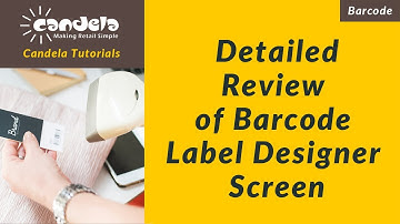 Retail Software: Detailed Review of Barcode Label Designer Screen