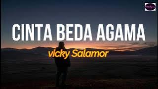 Cinta Beda Agama - Vicky Salamor LIRIK ARTI INDONESIA 🎵