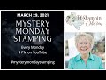 Mystery Stamping Mar 29th, 4:00 PM