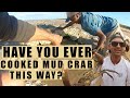 HUNTING MUD CRAB ON TRADITIONAL LANDS / and this has become our FAVOURITE WAY TO COOK EVERYTHING!