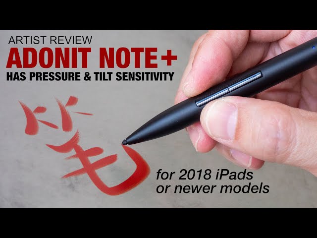 Review: Adonit Note+ Stylus for iPads (2018 and newer)