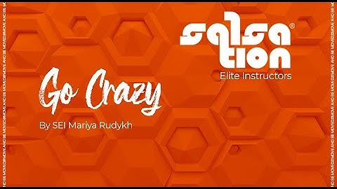 GO CRAZY - Salsation® Choreography by SEI Mariya Rudykh