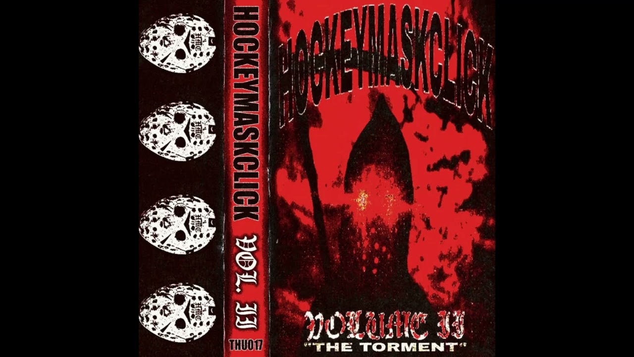 HOCKEY MASK CLICK VOL. II: THE TORMENT (TAPE RIP)