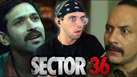 Vikrant Massey IS SCARY! *Sector 36 (2024)* Hindi Movie Reaction!