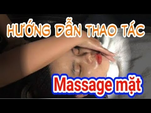 Hướng dẫn massage mặt căn bản dành cho người mới