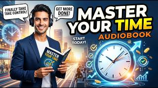 Master Your Time - Audiobook