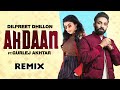 Akdaan (Remix) | Dilpreet Dhillon | Gurlej Akhtar | Desi Crew | Latest Punjabi Songs 2020