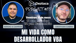 PODCAST #173  MI VIDA COMO DESARROLLADOR VBA  CRISTHIAN CABRA