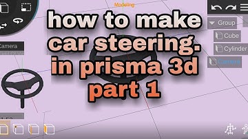 how to make car steering. in prisma 3d part 1