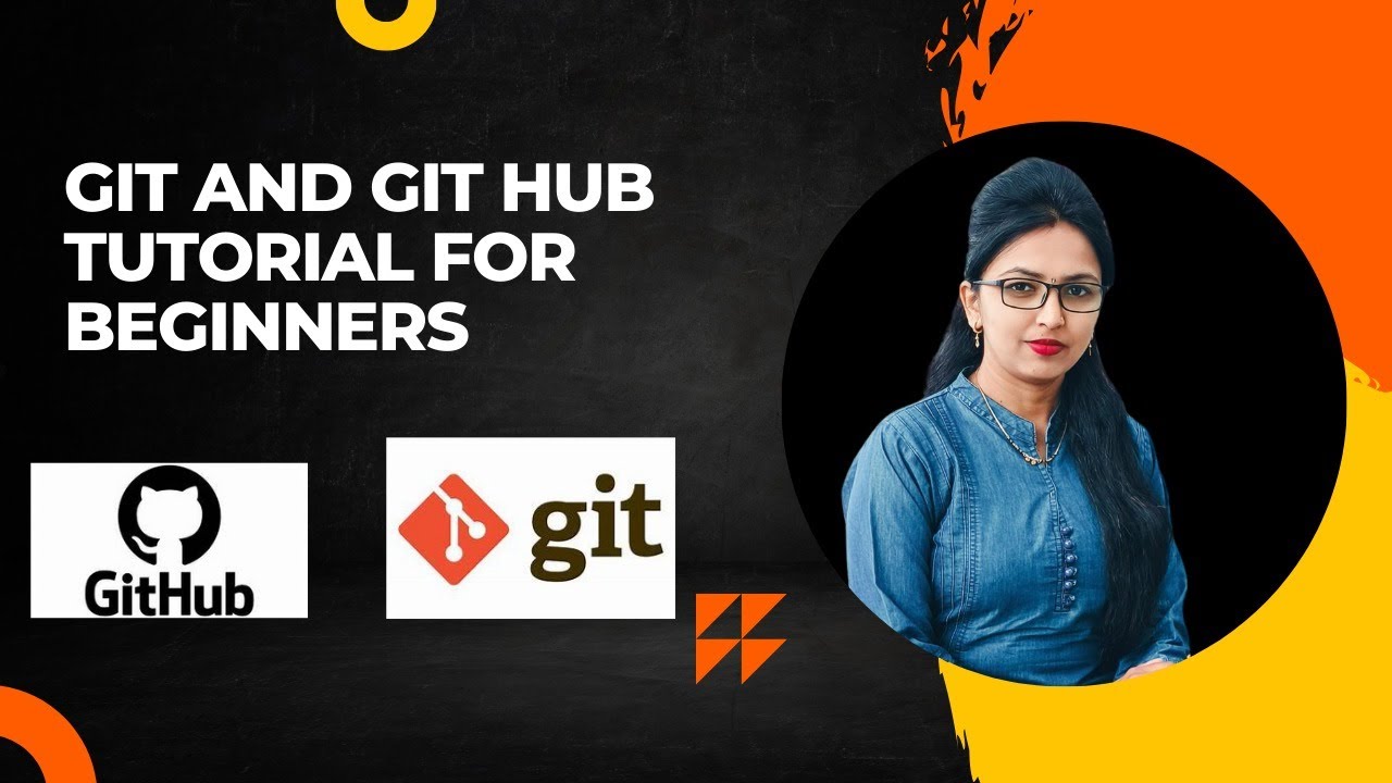 "Git & GitHub for Beginners: The Ultimate Step-by-Step Tutorial" - YouTube