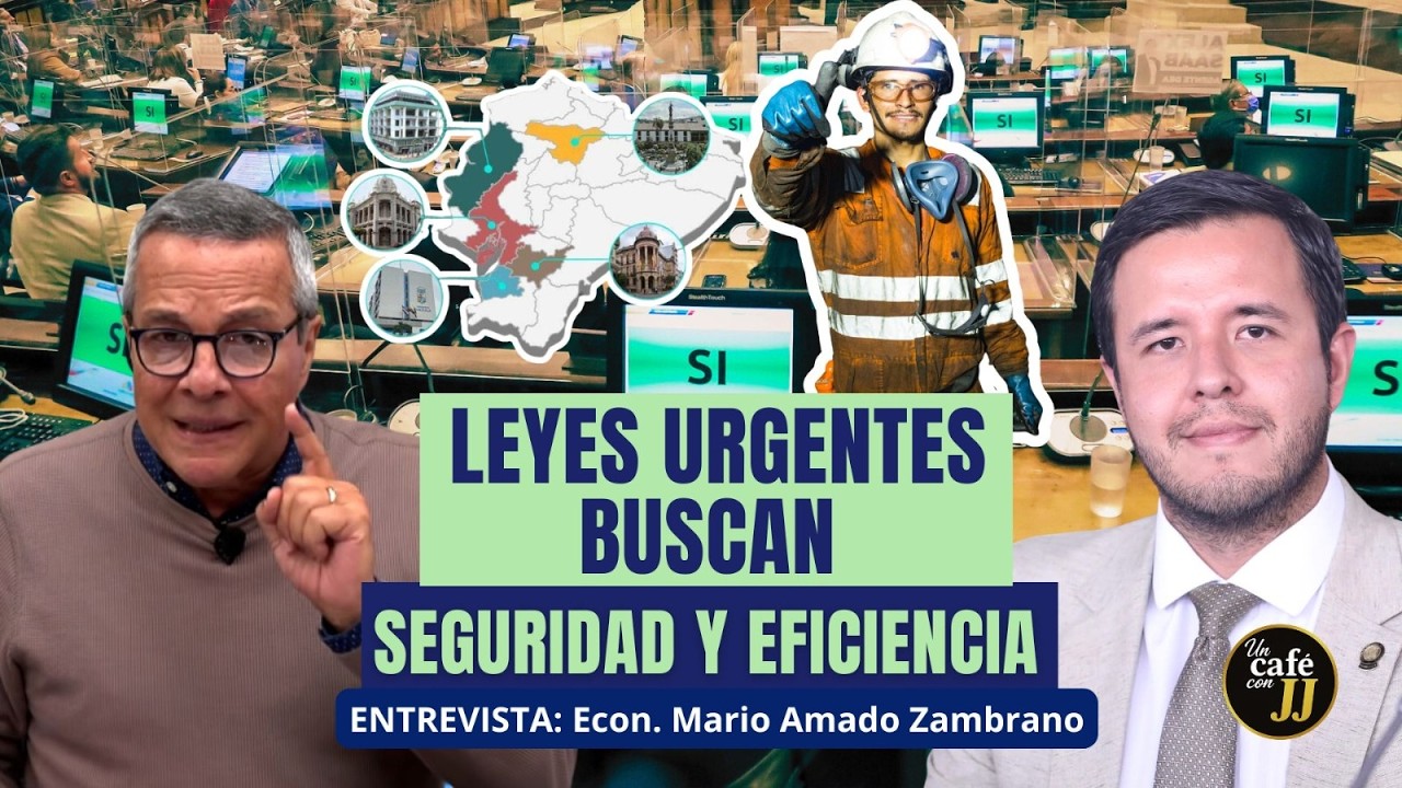 LEYES URGENTES BUSCAN SEGURIDAD Y EFICIENCIA- Un Café con JJ - Noticias