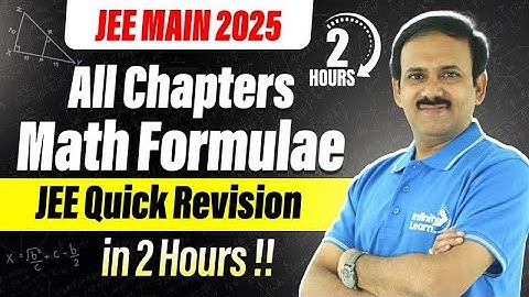 All Chapters Math Formulae JEE Quick Revision in 2 Hours | Math JEE Main 2025 | LIVE | Don