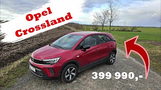 Test Opel Crossland HIT | SUV pod 400 tisíc 🚗💰| Hit nebo ztráta? | 2024 | CZ/SK