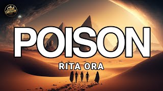 Rita Ora - Poison (Lyrics)