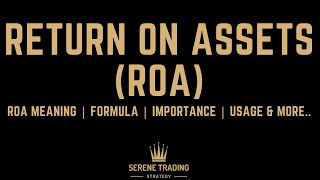 Return on Assets | ROA Ratio | ROA Calculation | Interpretation & Use of ROA