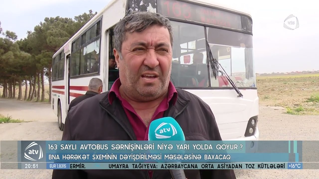 163 saylı avtobus sərnişinləri niyə yarı yolda qoyur ?