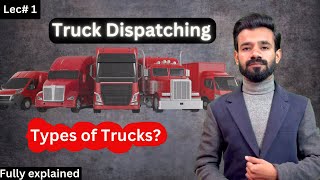 Truck dispatching course Lec-1 | types of trucks in USA | earn money online | profit diaries Truck Dispatching For Beginners Truck Dispatching Course Profit Diaries