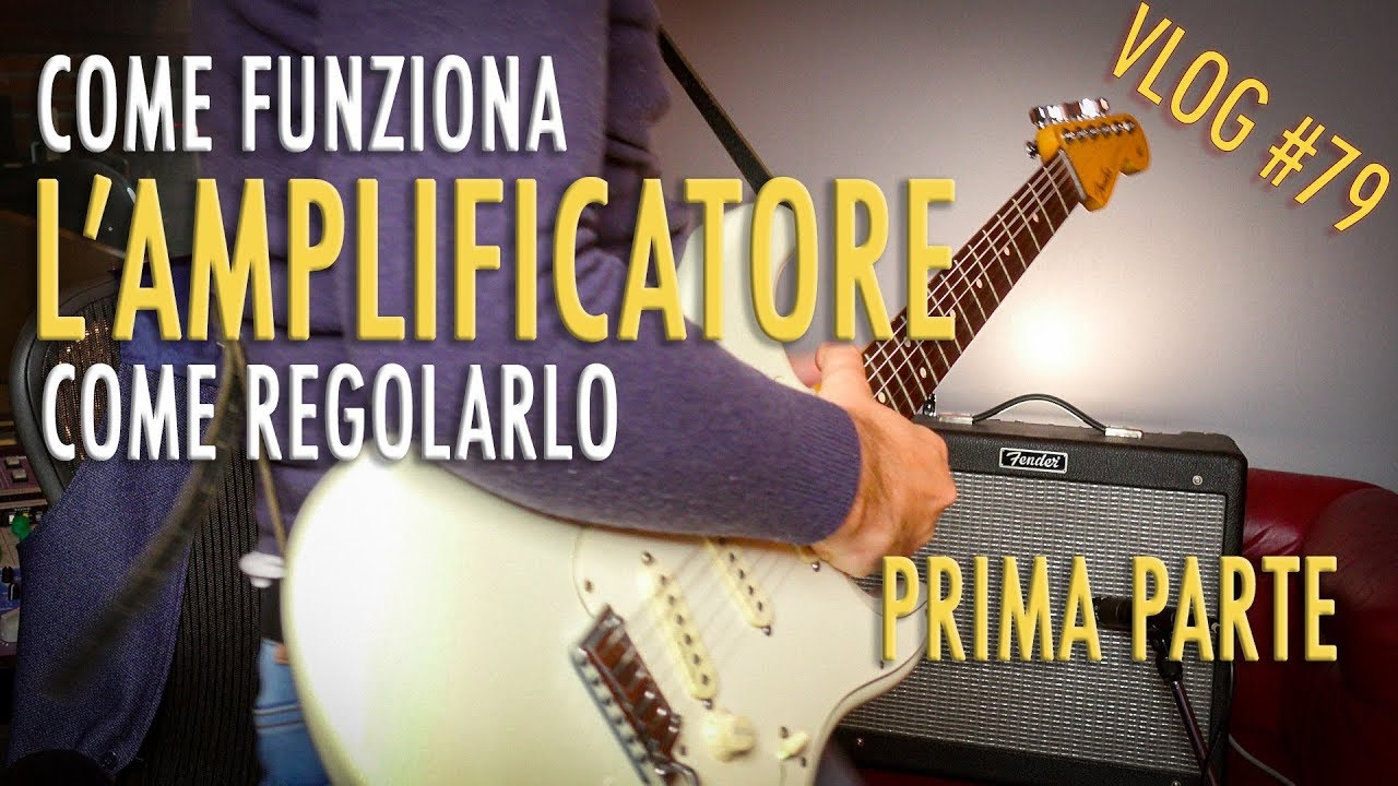 Come funziona un amplificatore per chitarra - Come regolare un amplificatore  Fender Blues Junior 1/2 