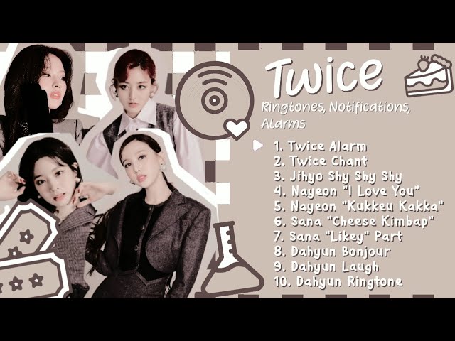 TWICE (PART 1) RINGTONES, NOTIFICATIONS, SOUND EFFECT, AND ALARMS class=