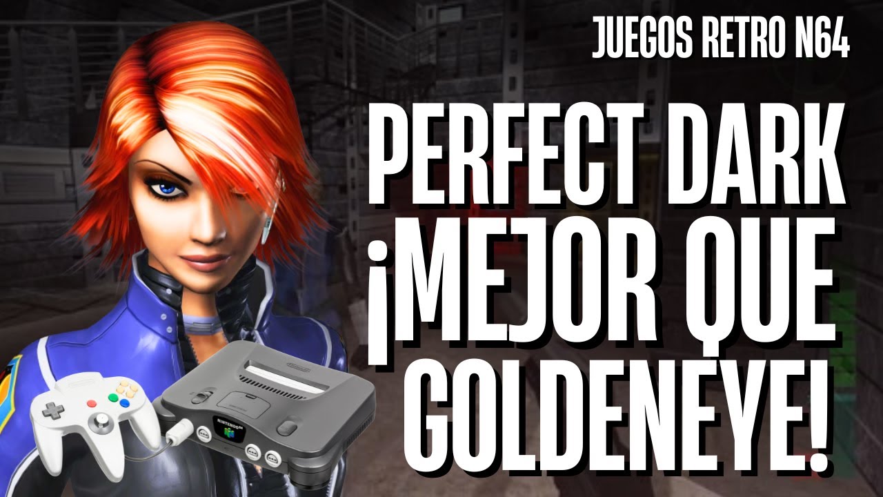 Perfect Dark N64 - La Espía que DESTRUYÓ GoldenEye 007 🔥 | Reseña Retro