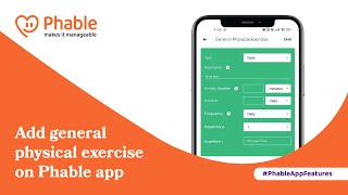 How To Add General Physical Exercise On Phable App | Phablecare screenshot 4