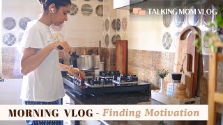 How to Find Motivation In Daily Routine | Day in a Life of Indian Mom Homemaker | Finding joy