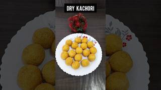 Dry Kachori minikachori snacks shortvideo viral food ytshortskachoriकचोरी