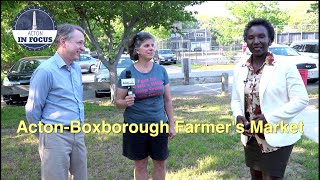 Acton In Focus: Farmer’s Market 2021 Season