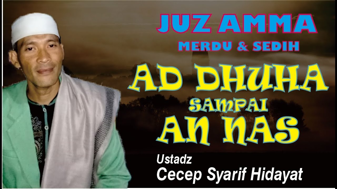 Belajar Membaca Al Quran Surah Pendek Juz Amma Ad Dhuha Sampai An nas
