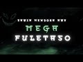 Mega fuletaso  samir mendoza rmx