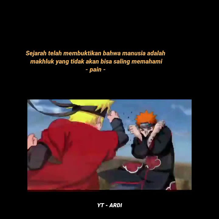 Story wa Naruto 30 detik || kata kata pain | manusia tidak bisa saling memahami