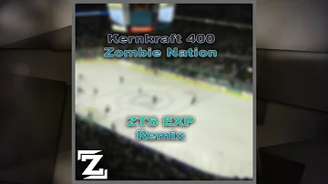 Kernkraft 400 (ZTS EXP Remix) - Zombie Nation