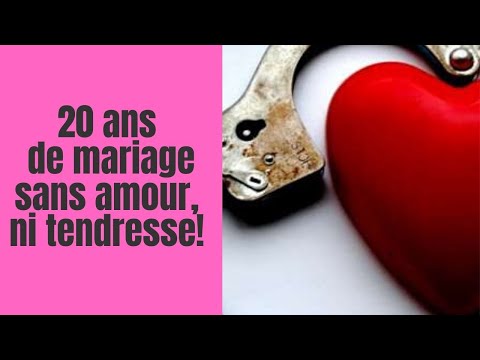 Vidéo: Raisons Du Mariage Sans Amour