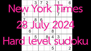 Sudoku solution – New York Times 28 July 2024 Hard level