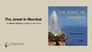 : The Jewel in Mumbai by Bikram Dandiya
