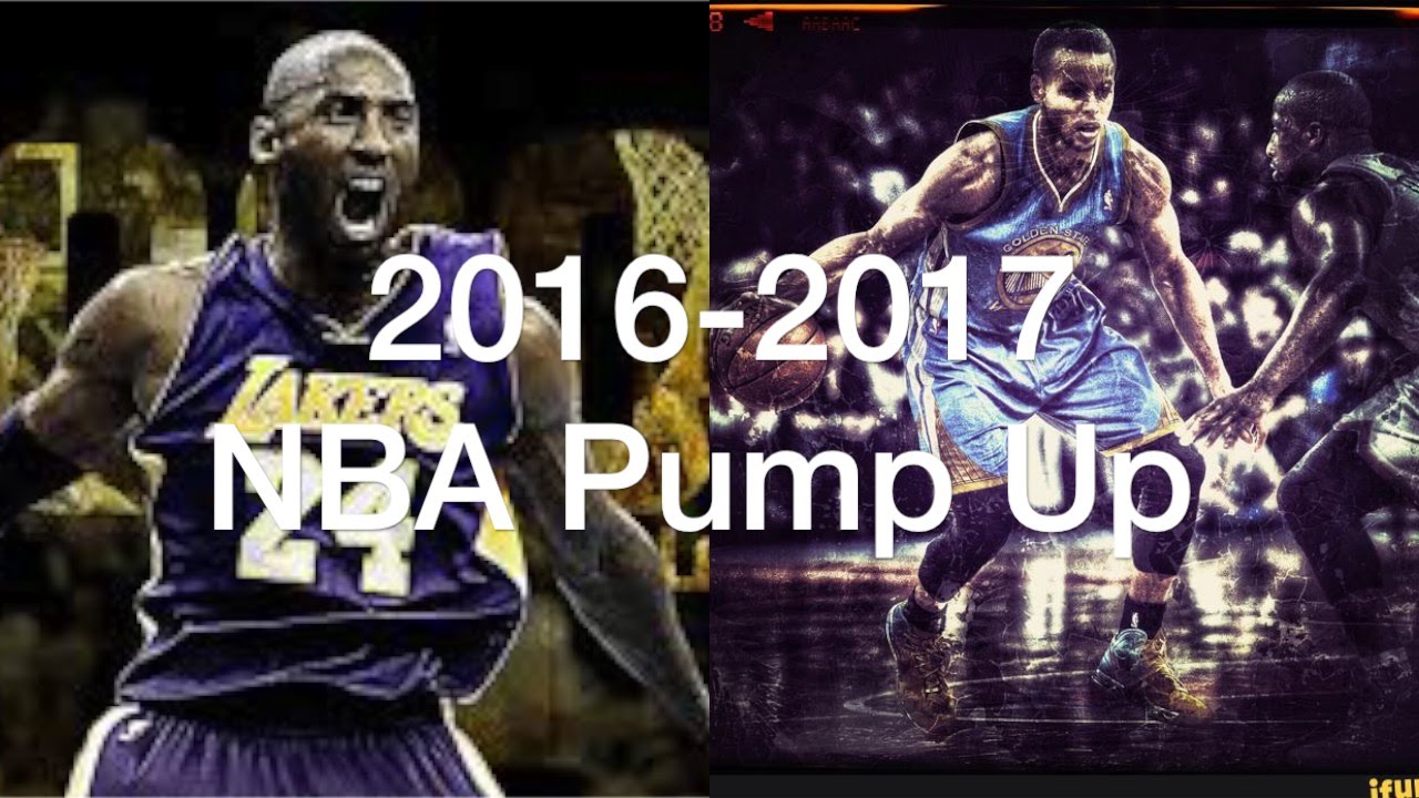 NBA Pump Up Mix - 2017