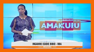 Amakuru yo ku mugoroba | Tariki 24.04.2024