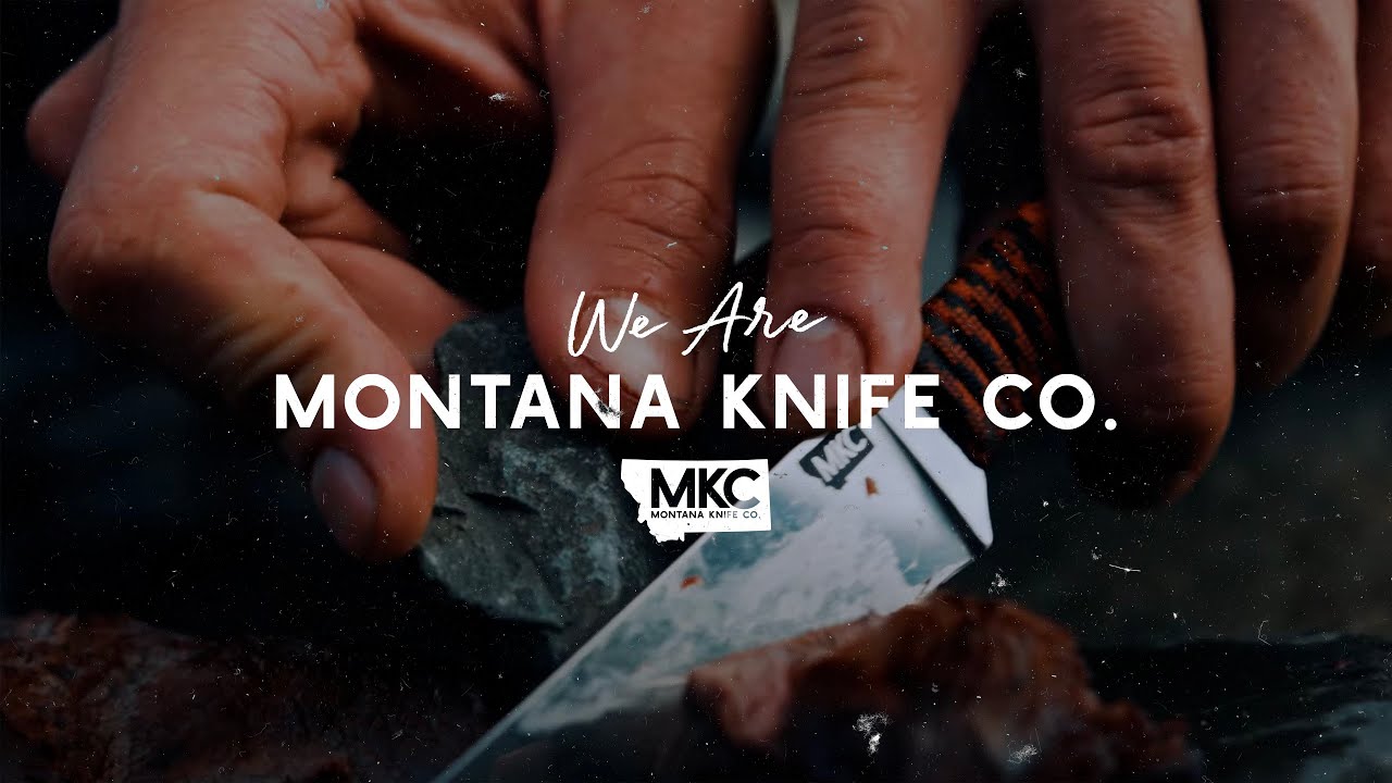 WE ARE MONTANA KNIFE COMPANY YouTube